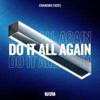 Do It All Again - Single - Changing Faces
