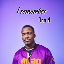I Remember (Remastered 2025) Don N