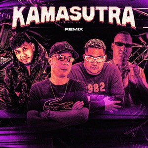 Kamasutra (feat. É O CAVERINHA) [Remix]