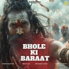 Bhole Ki Baraat - Single