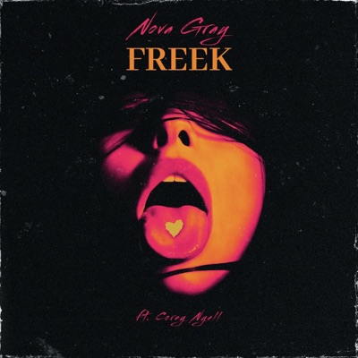 FREEK (feat. Corey Nyell) - Single