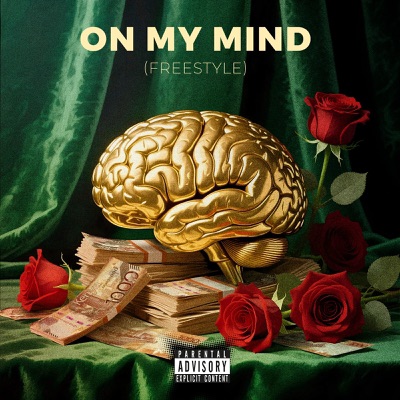 ON MY MIND Freestyle - Single