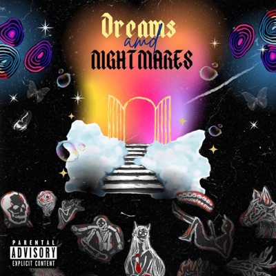 Dreams and Nightmares