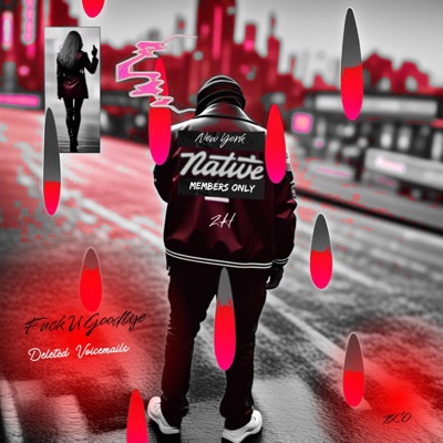 Fuck U Goodbye : Deleted Voicemails - EP