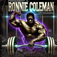 Ronnie Coleman (feat. Enphamus & Opc Youngin) - Single - President 10