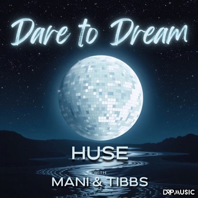 Dare to Dream - Single