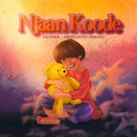 Njan Koode - Single - XNDRICK & Abhinanth Mohan