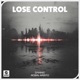 Lose Control Single