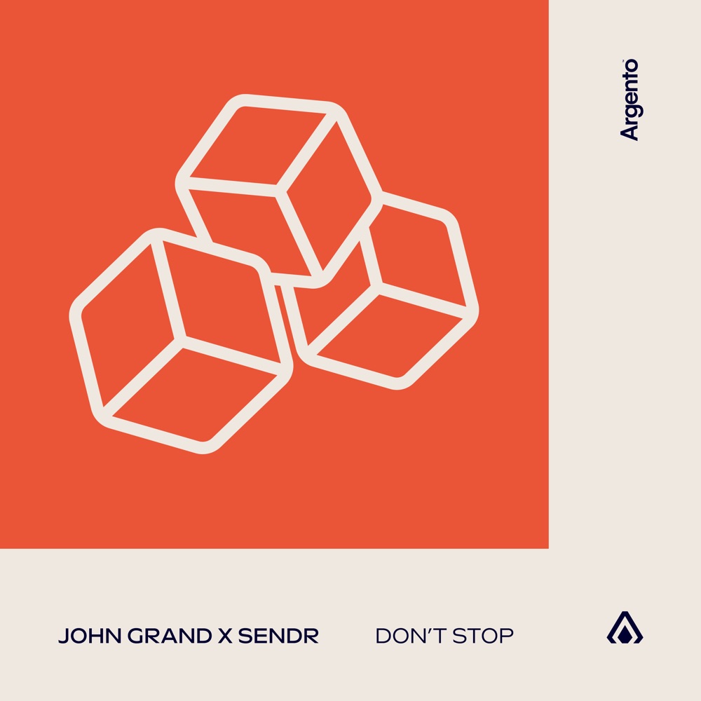 Обложка альбома «Don't Stop - Single» — John Grand & Sendr