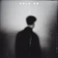 Hold On