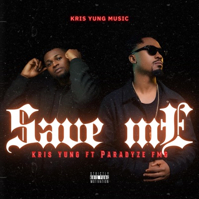 Save Me (feat. Paradyze fmg) - Single