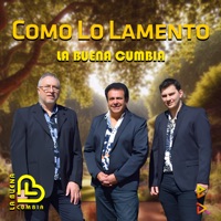 Como Lo Lamento - Single - La Buena Cumbia