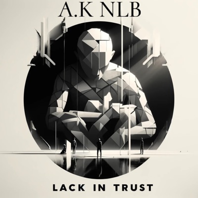 Lack In Trust - Single