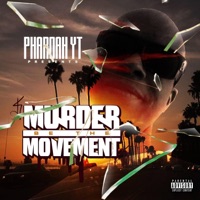Murder Be The Movement - Single - Pharoah YT