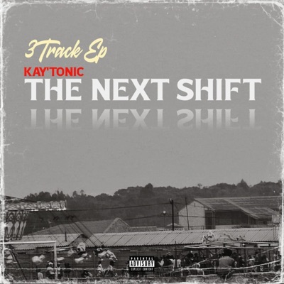 The Next Shift - Single