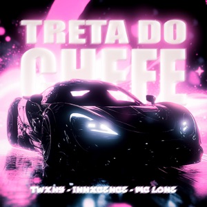TRETA DO CHEFE - EP