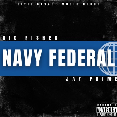Navy Federal (feat. Jay Prime) - Single