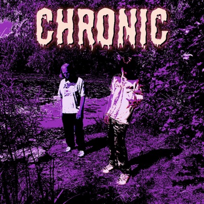 CHRONIC - Single