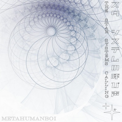 THE STAR SYSTEM'S CALLING (スター・システムの呼び声) - Single