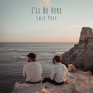 I'll Be Here - Single
