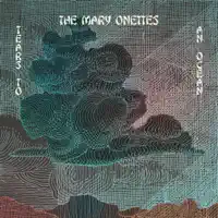 Tears To An Ocean — The Mary Onettes