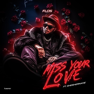 Miss Your Love (feat. SheIsHerName) - Single