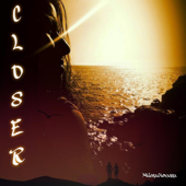 Closer