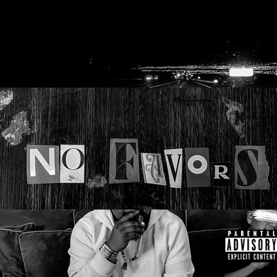 NO FAVORS ll