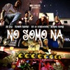 No Somo Na (feat. Rc La Sensacion) - Single