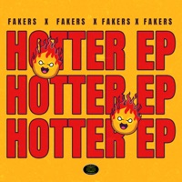 Hotter EP - Single - Fakers