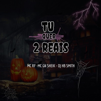 Tu Quer Dois Reais - Single