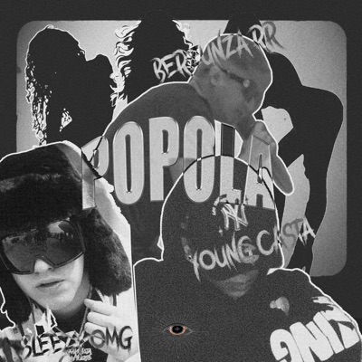 Popola (feat. Sleezy O & CA$TA) - Single
