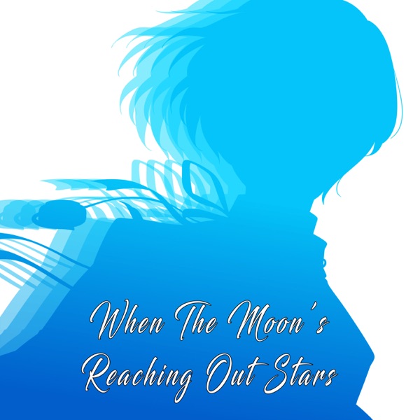 When the Moon’s Reaching Out Stars (feat. Mei) [Reload]