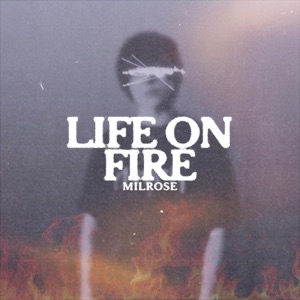 LIFE ON FIRE - Single