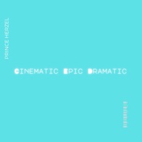 Cinematic Epic Dramatic, Vol. 25 - Single - Prince Herzel