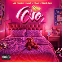 Que Oso (feat. Denia, Canno & Carlos Eme) - Single - Los Romerz