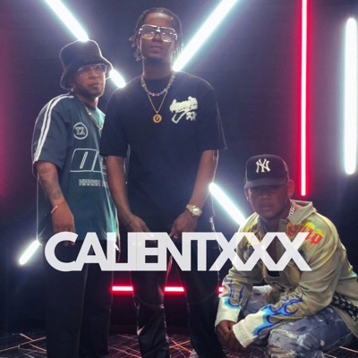 Calientxxx - Single