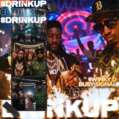 Drink up (Problems Away) [feat. Busy Signal] - Single