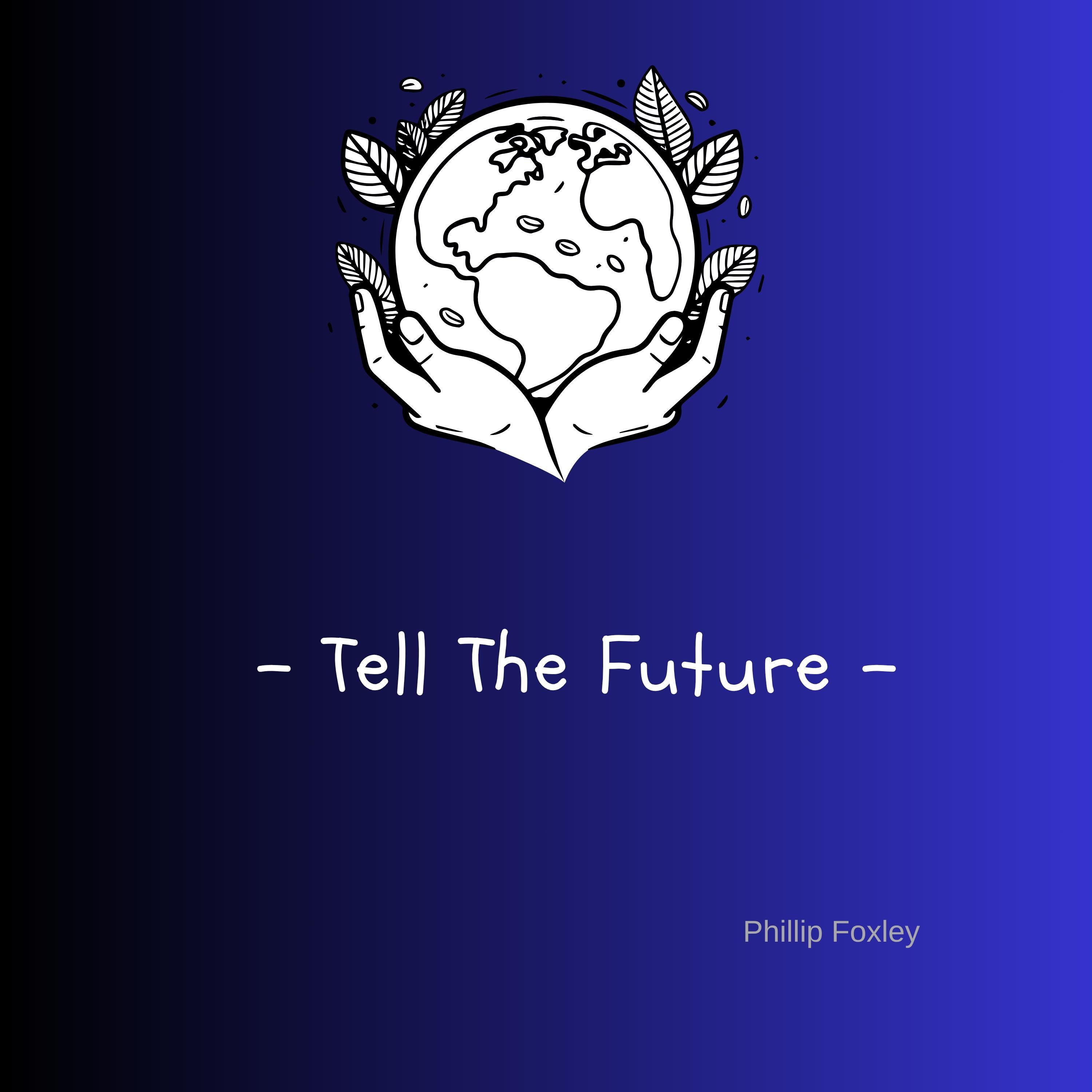 Tell The Future - Single