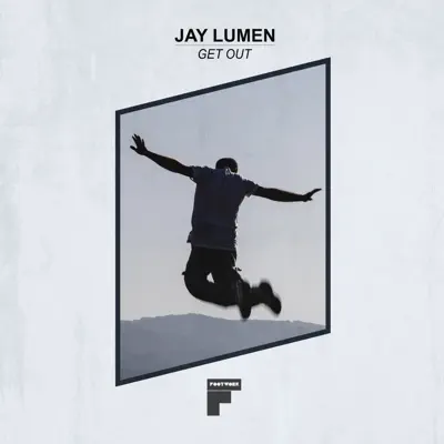 Listen to Get Out - Single by Jay Lumen