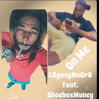 On Me (feat. ShoeboxMuney) - Single