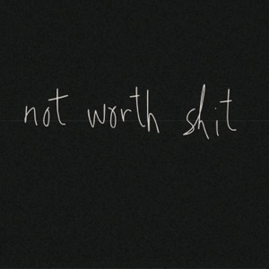 Not Worth Shit (feat. Capsctrl)