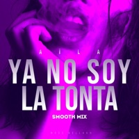 Ya no soy la tonta (Smooth Mix) - Single - Mario Velazquez-Celorio
