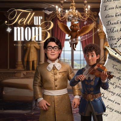 Tell Ur Mom III: Diệu Kỳ - Single