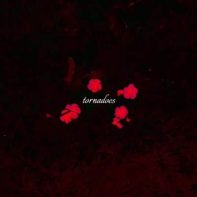 Tornadoes - Single