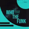Who The Funk