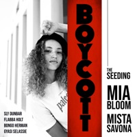 Boycott - Single - Mista Savona, Mia Bloom & The Seeding