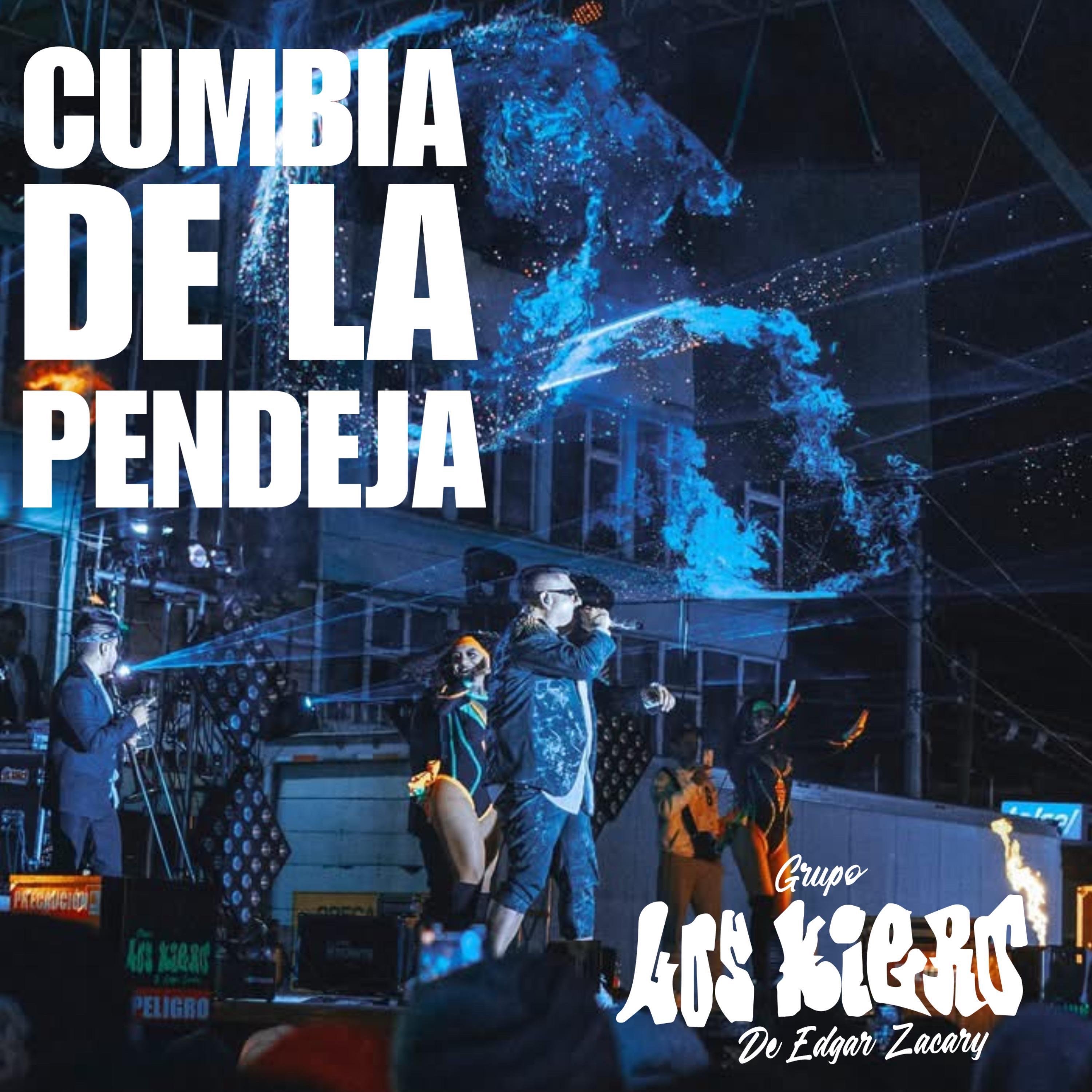 Cumbia De La Pendeja - Single