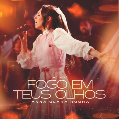Fogo em Teus Olhos (Ao Vivo) - Single