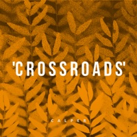 Crossroads [Extended Edit] - Single - Calper & Mark Asari